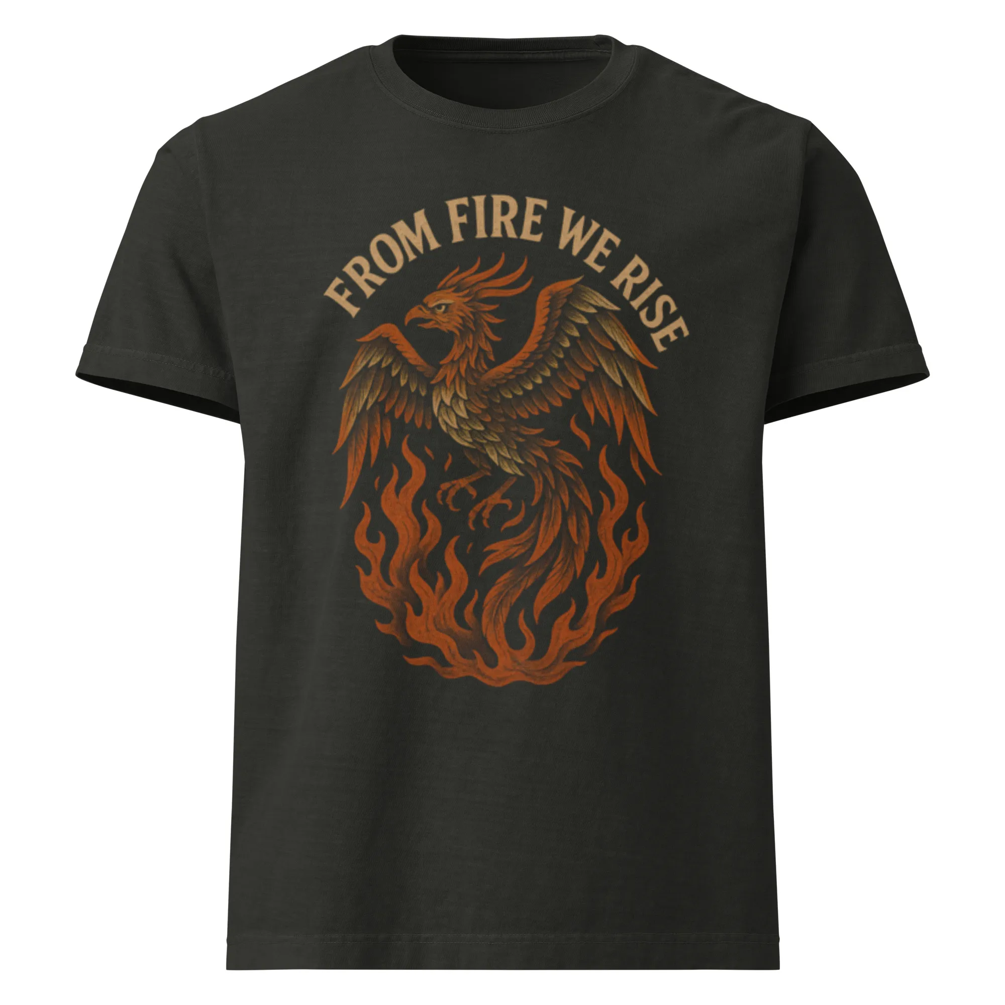 From Fire We Rise T-Shirt Front